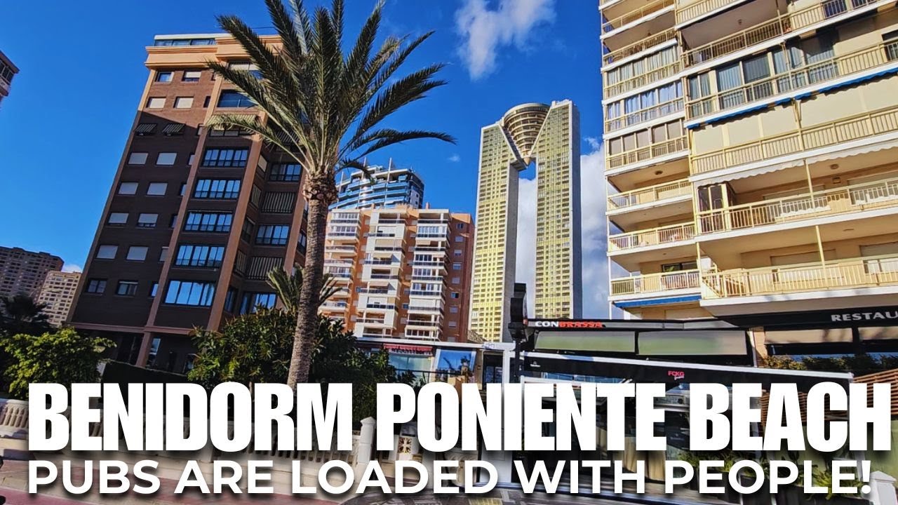 Benidorm Poniente Beach is LOADED with People! - Pubs are FULL & Intempo Building