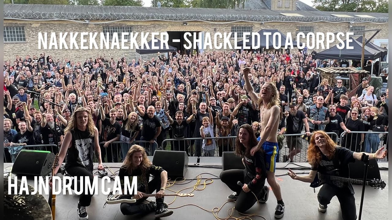 HAJN | Shackled To A Corpse Live at Dødsgangen with NAKKEKNAEKKER (HAJN Drum Cam)
