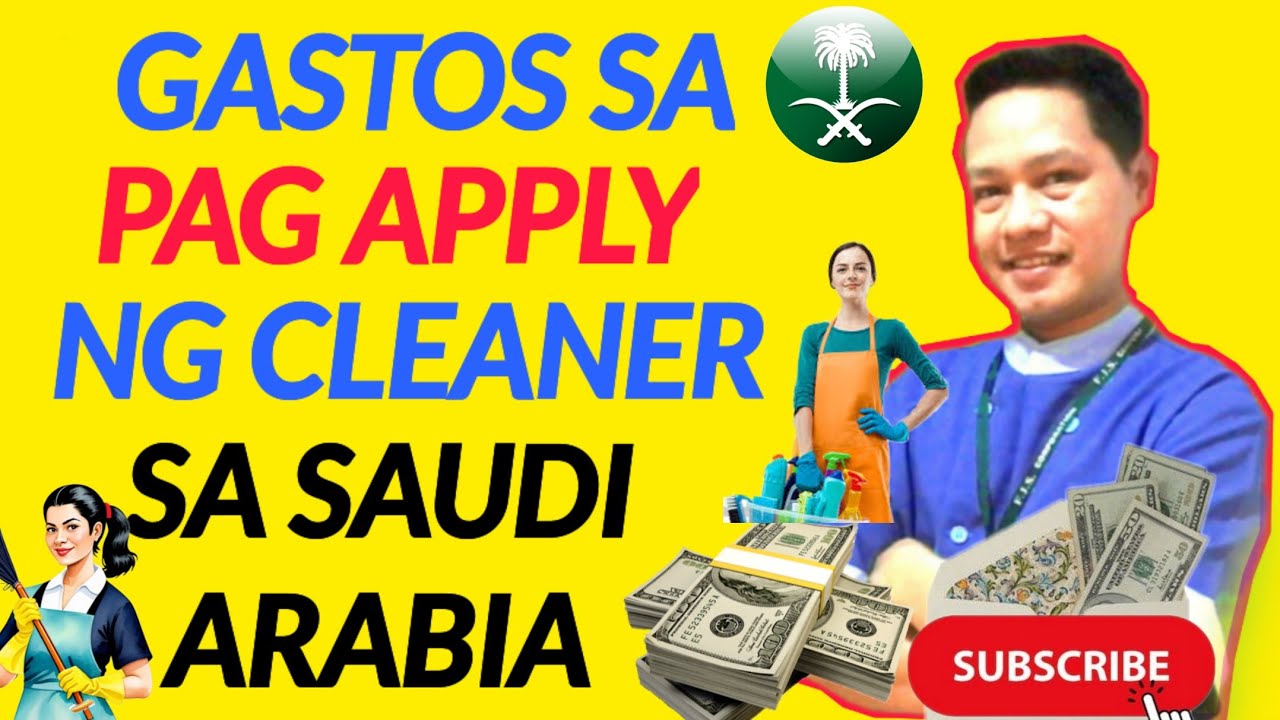 GASTOS PAG APPLY NG JANITOR,CLEANER SA SAUDI ARABIA