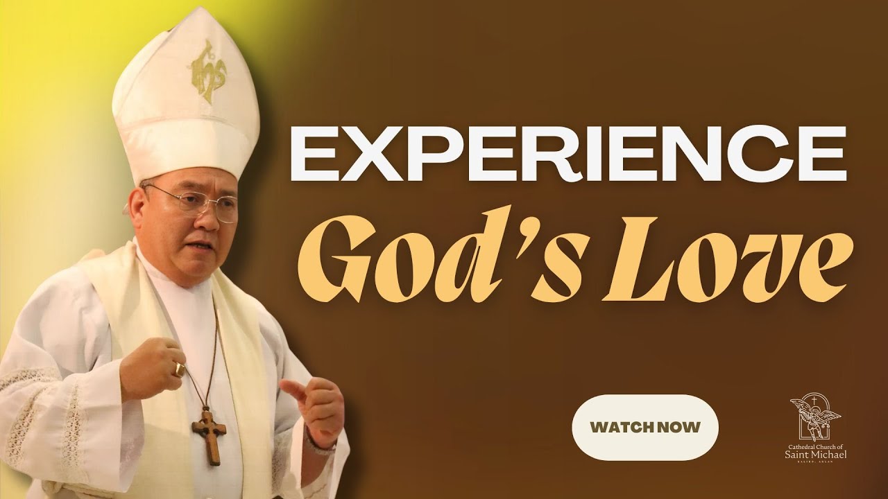 Experience God's Love| +Bp. Romie- Jun Peñalosa| May 18, 2025