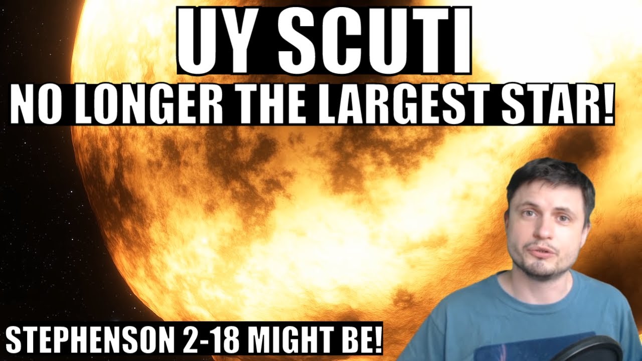 UY Scuti No Longer The Largest Star - Stephenson 2-18 May Be!