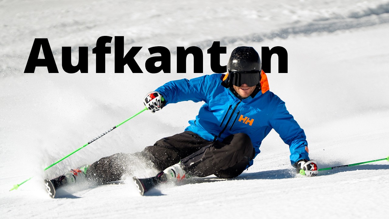 Richtig Aufkanten lernen | Skitechnik für mehr Grip & weniger Kraftaufwand