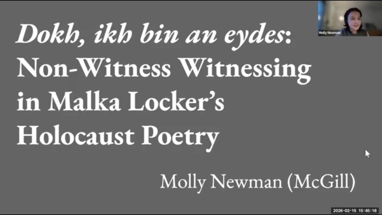 Dokh, ikh bin an eydes: Non-Witness Witnessing in Malka Locker's Holocaust Poetry | Molly Newman
