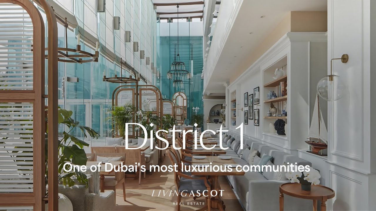 Discover District 1 Dubai: Ultimate Guide to Luxury Living, Amenities & Attractions