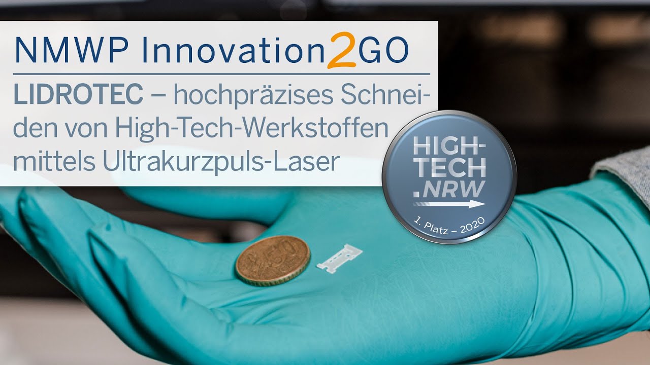 NMWP Innovation2GO &bdquo;LIDROTEC &ndash; hochpr&auml;zises Schneiden von High-Tech-Werkstoffen mittels UKP-Laser&ldquo;
