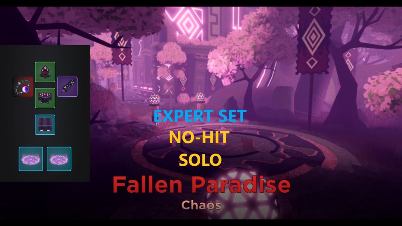 Fallen Paradise CHAOS NOHIT SOLO with expert set | Fabled Legacy