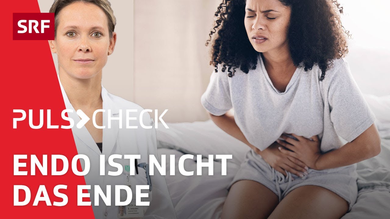 Endometriose: Welche Behandlungen Frauen wirklich helfen können | Puls Check | SRF Wissen