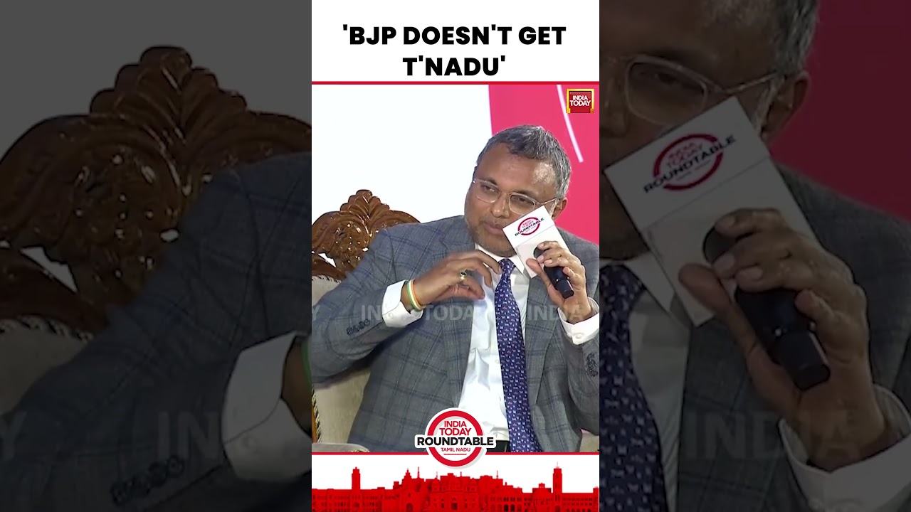 Karti Chidambaram Says &ldquo;BJP Doesn&rsquo;t Get Tamil Nadu&rdquo; | India Today Round Table Debate