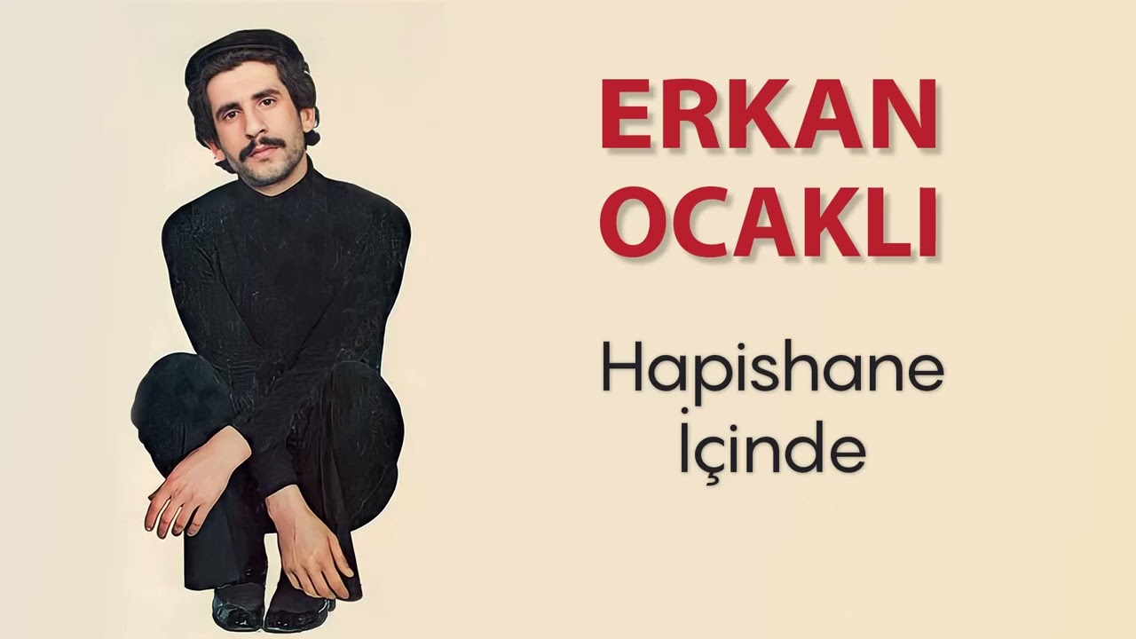 Erkan Ocaklı - Hapishane İçinde