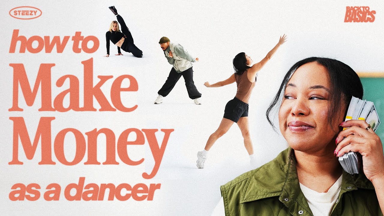 How to Make Money as a Dancer | Back To Basics
