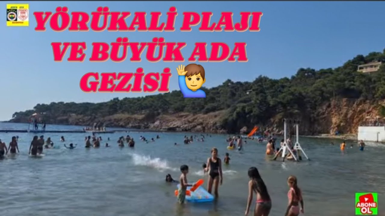 YÖRÜKALİ PLAJI VE BÜYÜK ADA GEZİSİ 🙋‍♂️  #yörükaliplajı