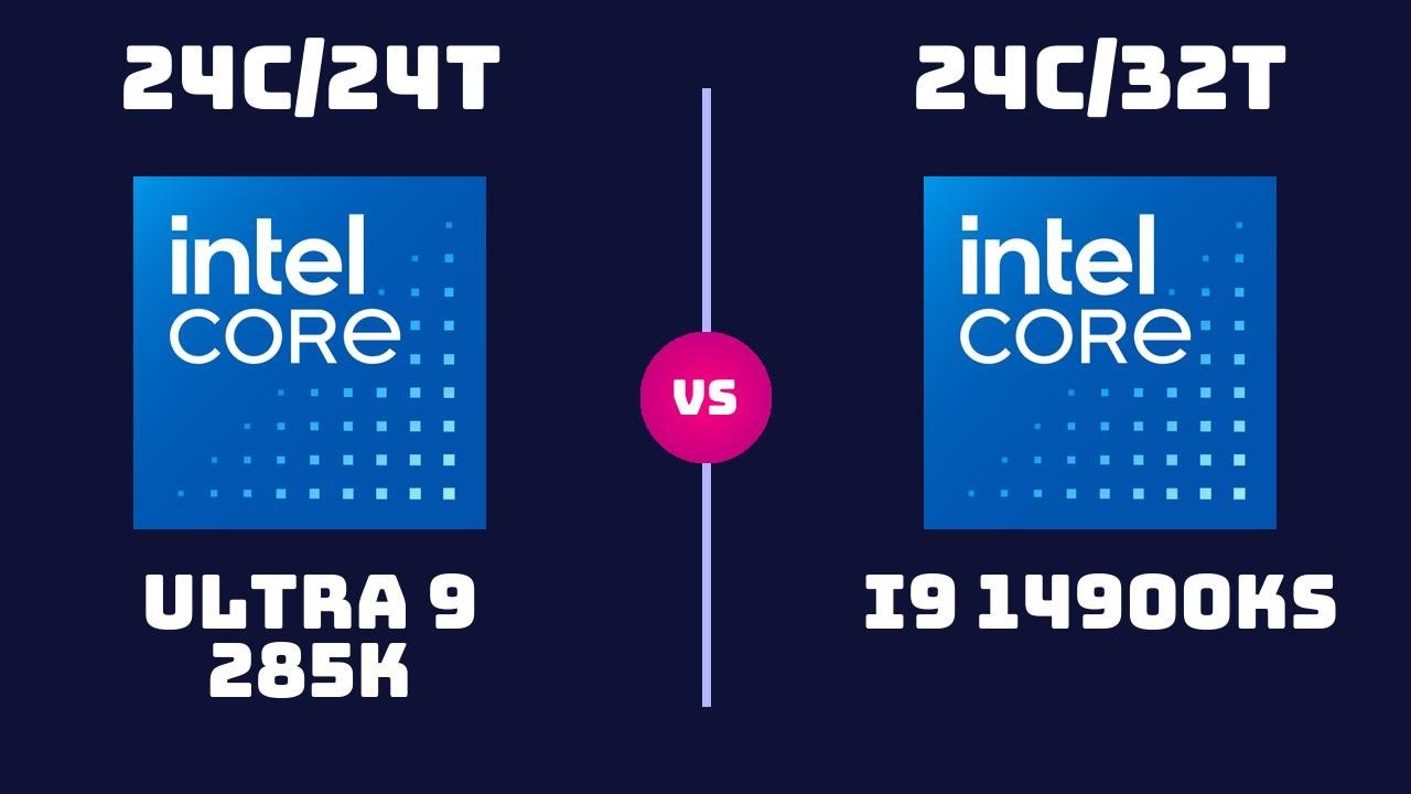 Intel Core Ultra 9 285K vs Intel Core i9 14900KS &ndash; CPU Comparison