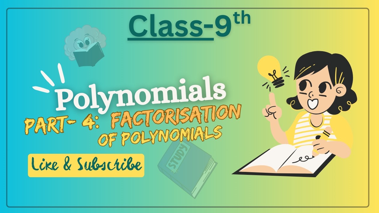 Class 9 Maths NCERT | Chap: Polynomials | Part-4: Factorization of Polynomials |    #easyexplanation