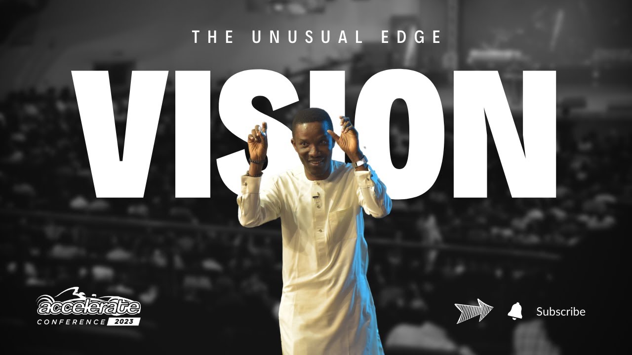 Vision: The Unusual Edge | Godman Akinlabi | Accelerate Conference | Day 1 | Wednesday, June 28 2023