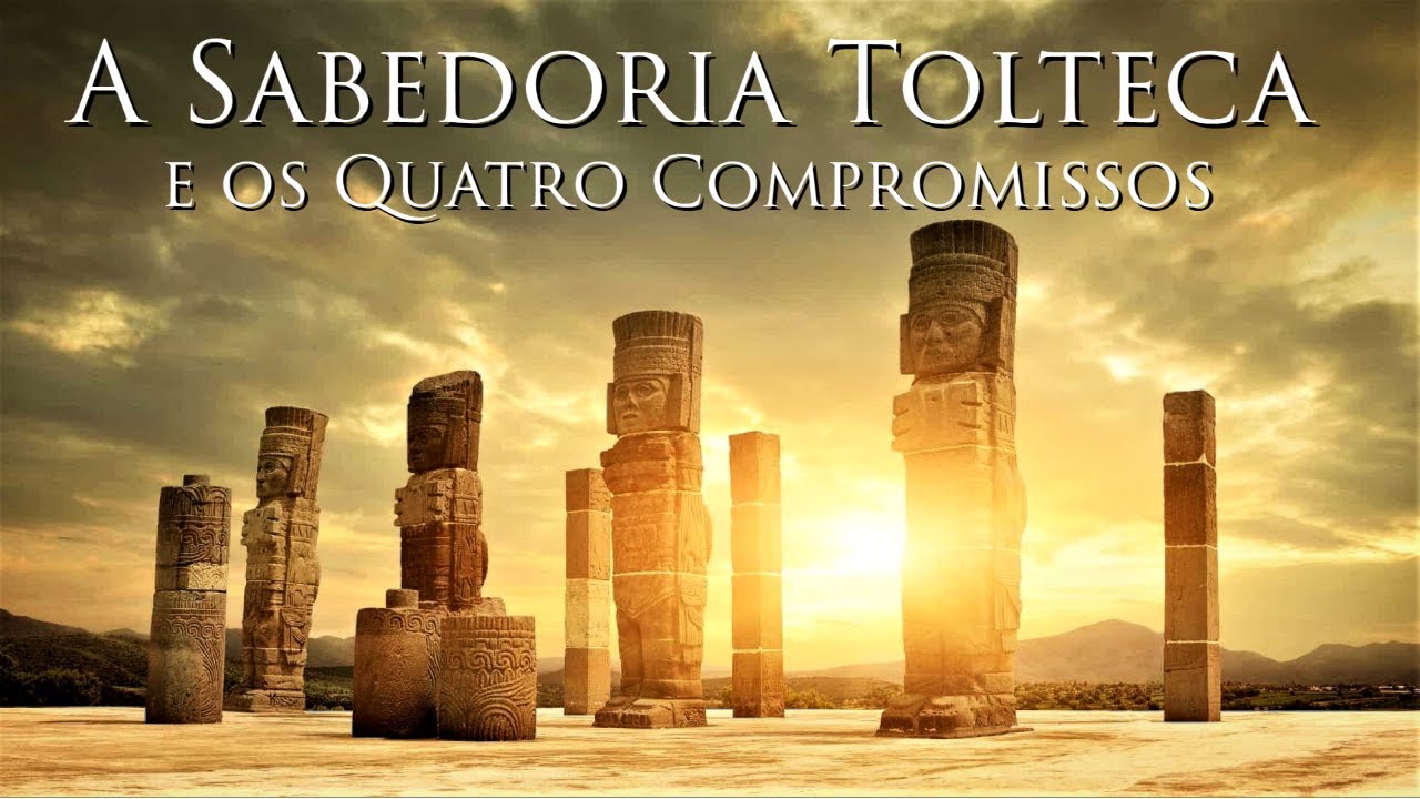 25 &bull; A Sabedoria Tolteca e os Quatro Compromissos (Rafael Hungria)