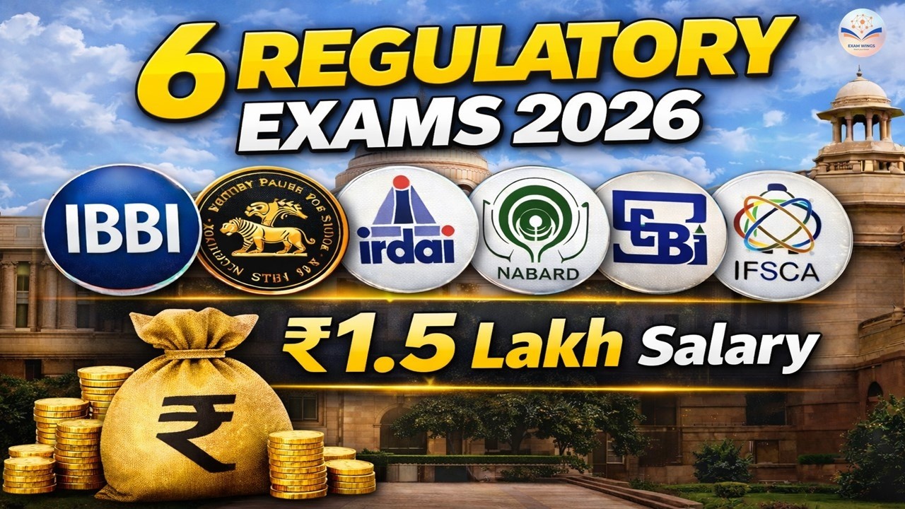 6 Upcoming Regulatory Body Exams 2026 | Salary ₹1.5 Lakh (RBI SEBI NABARD)