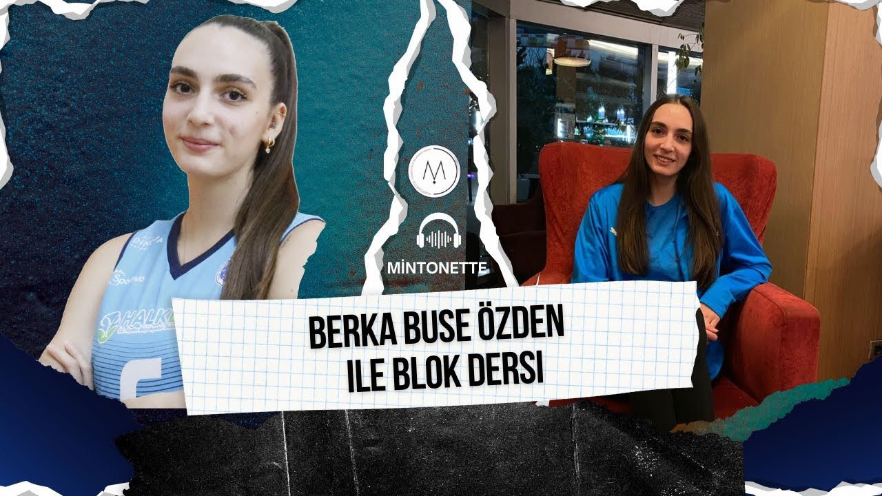 Berka Buse Özden İle Blok Dersi | Berka Buse Özden