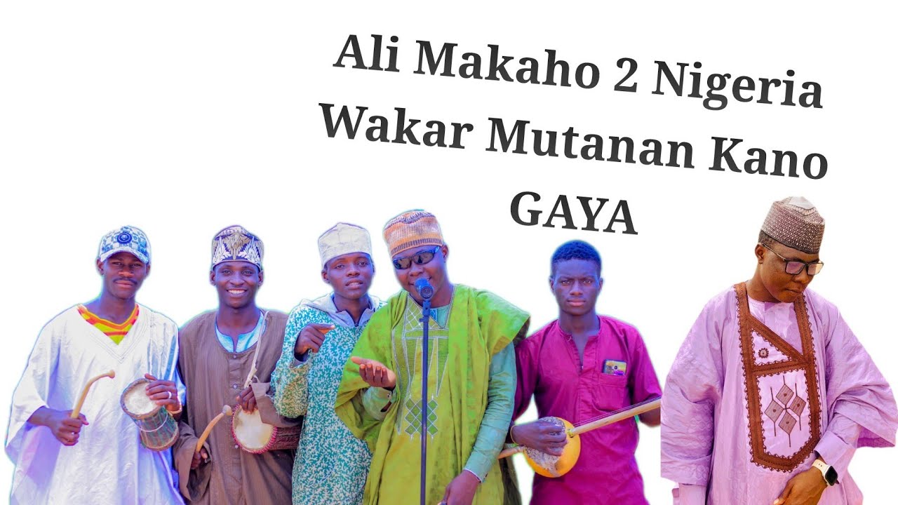 Ali Makaho 2 Wakar Mutanan Kano Gaya 