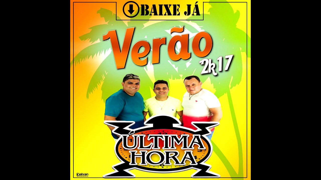 CD COMPLETO BANDA ÚLTIMA HORA 2017 . ISSO É GALEGO PRESSÃO