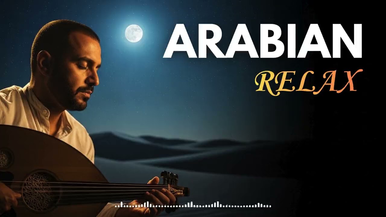 Relaxing Arabic Instrumental Music | Calm Desert Oud 60 Minutes