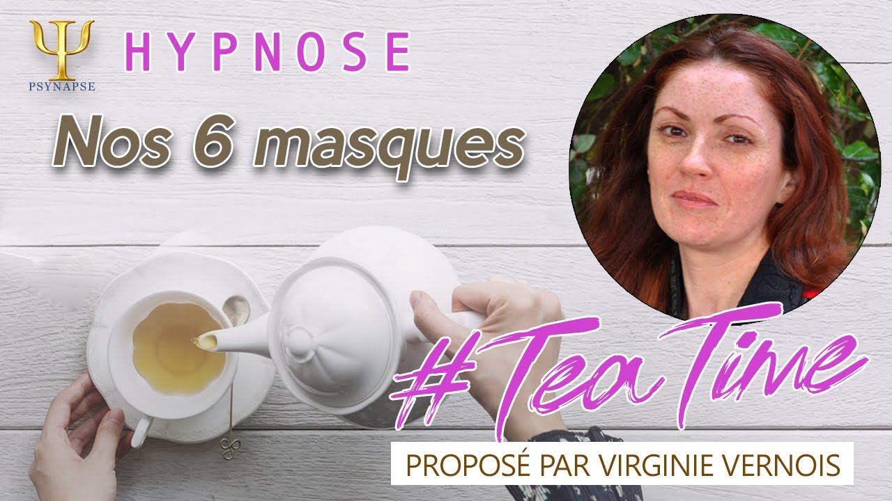 Les 6 masques qui cachent notre vrai visage 🍵 #TeaTime