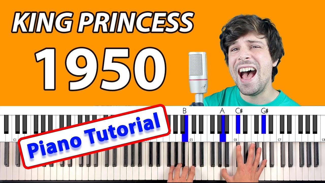 How to play “1950” by King Princess [Piano Tutorial + Chord Chart]