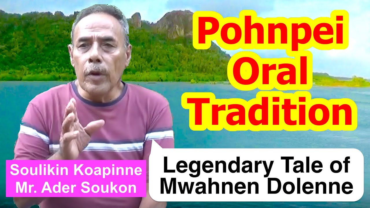 Legendary Tale of Mwahnen Dolenne, Pohnpei
