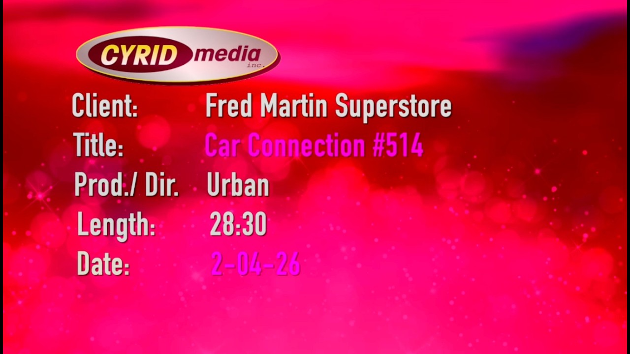 Fred Martin Superstore's Car Connection Episode #514
