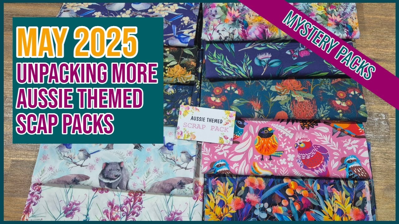 May 2025 Unpacking Aussie Themed Scrap Packs - Mystery Packs