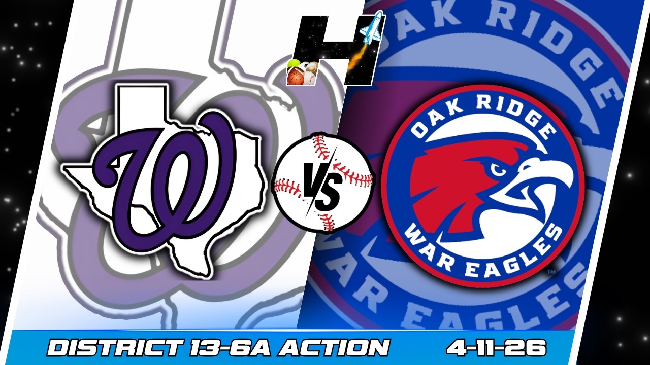 Willis Wildkats vs. Oak Ridge War Eagles - #txhsbaseball District 13-6A action on HSL