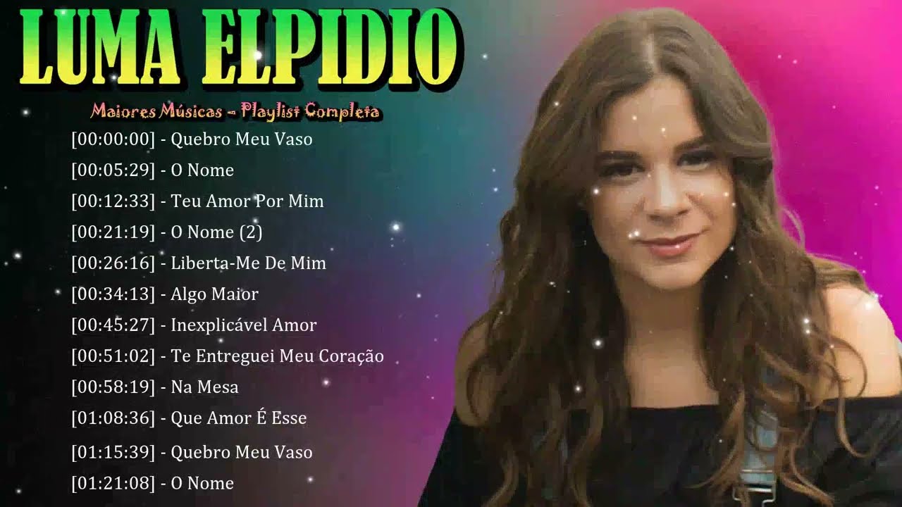 🎧 Luma Elpidio – Louvores que exaltam Deus e edificam a caminhada cristã 🌿