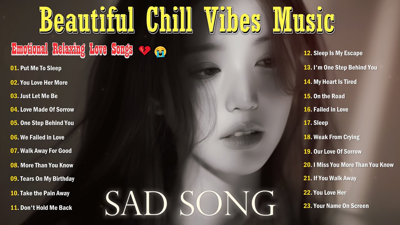 Heartbroken Love Song Playlist💔😭 English Sad Song 2026 || Emotional Sad Pop Music🔥 Chill Sad Ballads