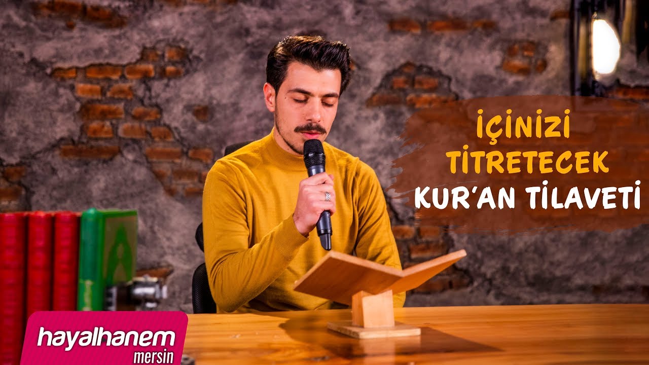 İçinizi Titretecek Kuran Tilaveti - Defalarca Dinlemek İsteyeceksiniz