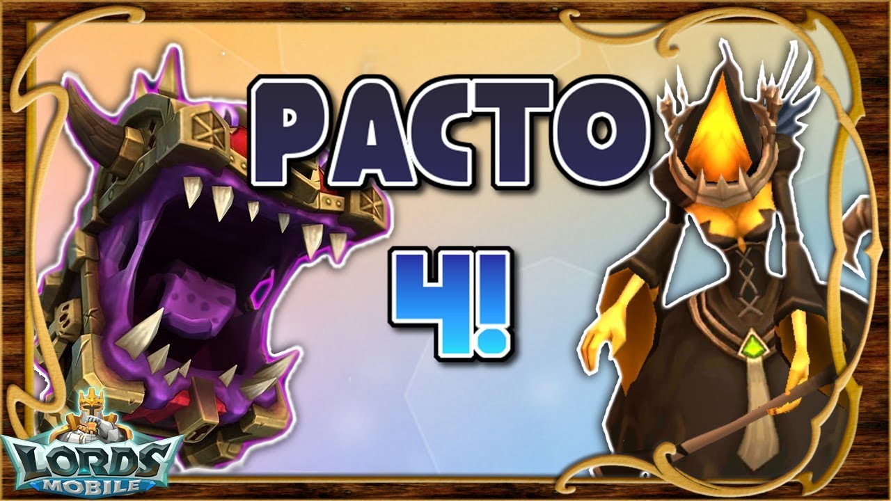 Lords Mobile ES - Pacto 4 desbloqueado al fin! Abrimos packs y analizamos todo lo necesario!