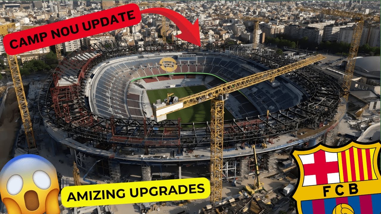 Camp Nou Renovation Latest Update &ndash; October 4, 2025
