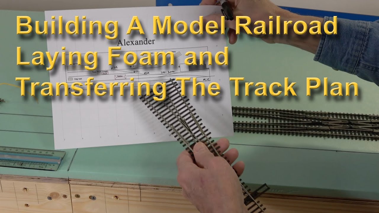 Building a Model Railroad--Laying Foam and Transferring the Track Plan (381)