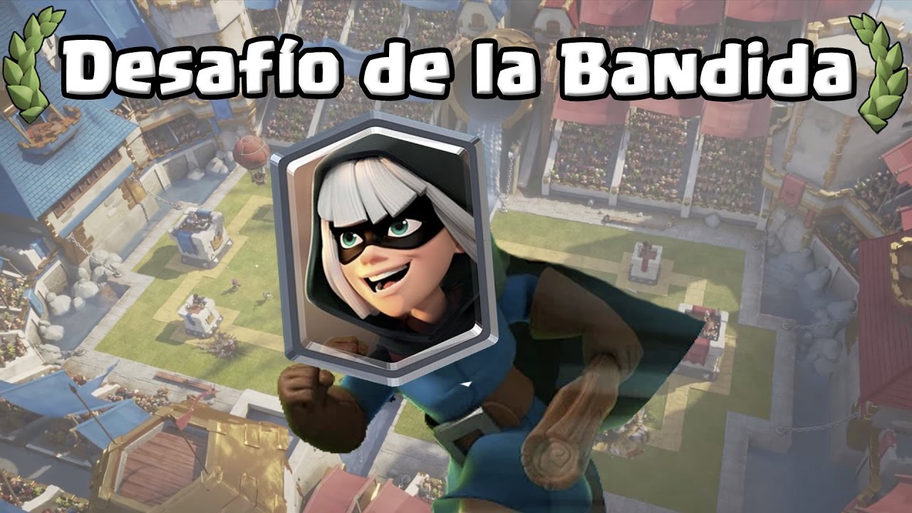 DESAFÍO DE LA BANDIDA POR SEGUNDA VEZ ¡¡Pierdo los papeles!! | Clash Royale con Alvaro845
