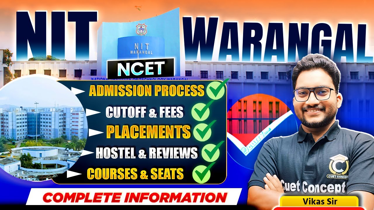 All About NIT Warangal | Admission, Cutoff, Seats, Courses, Fees etc | Best NITs For NCET B.Ed #ncet