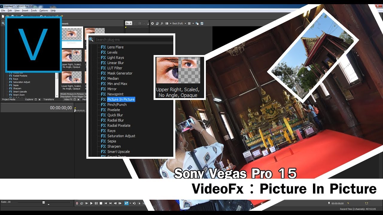 สอนการใช้าน VideoFx : picture in picture ใน Sony Vegas Pro 15