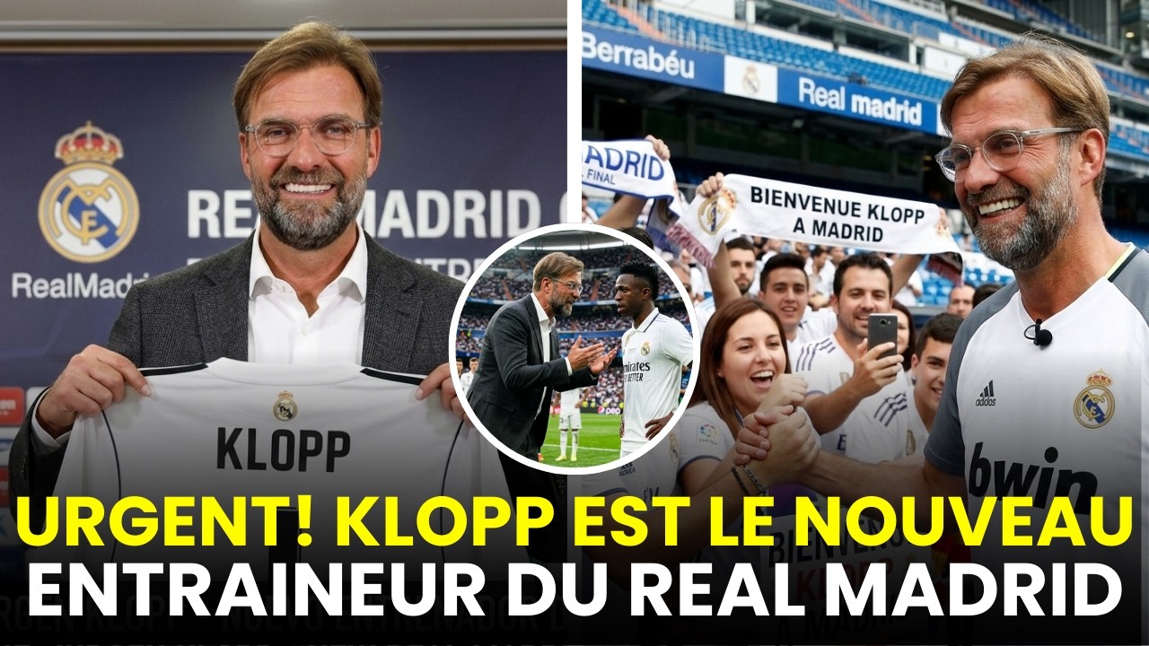 🚨 KLOPP EST PRÉSENTÉ AU SANTIAGO BERNABÉU ! REAL MADRID AUJOURD'HUI