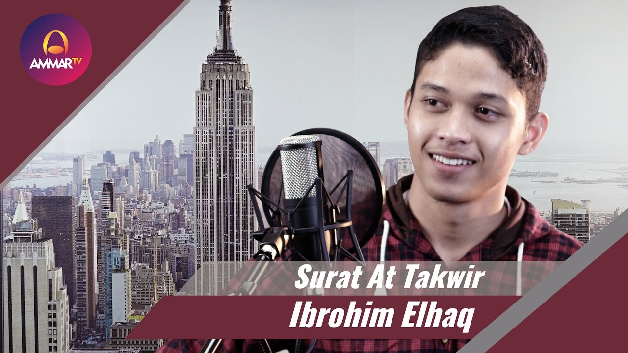 Surat At Takwir   Ibrohim Elhaq