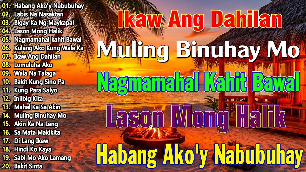 Sabi Mo Ako Lamang - Best Opm Love Song || Love Song 2025 || Tagos Sa Puso 70s 80s 90s🔊