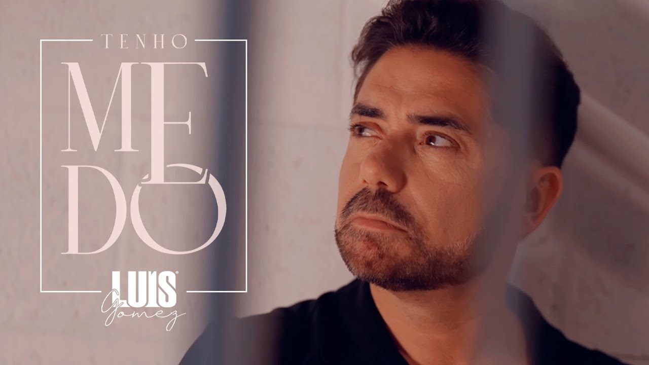 Luís Gomez - Tenho Medo (Official video)