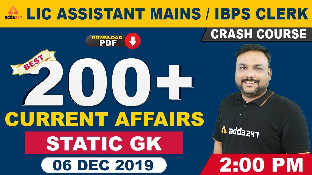 LIC Assistant Mains Preparation 2019 | Best 200+ Current Affairs & Static GK for LIC Assistant 2019