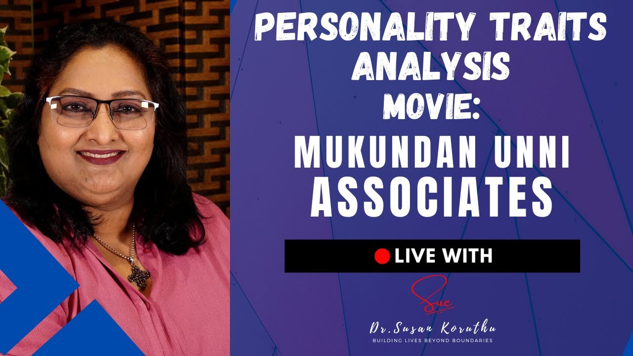 🔴LIVE on Personality traits analysis: MUKUNDAN UNNI ASSOCIATES