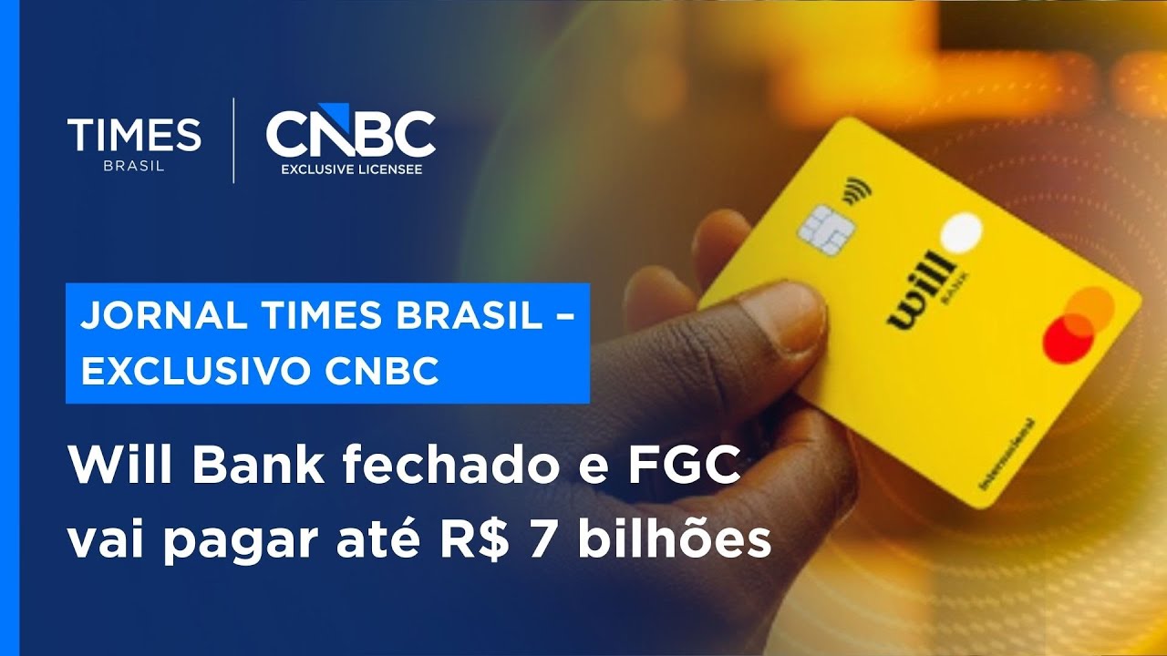 Banco Will Financeira é liquidado e FGC terá que cobrir bilhões