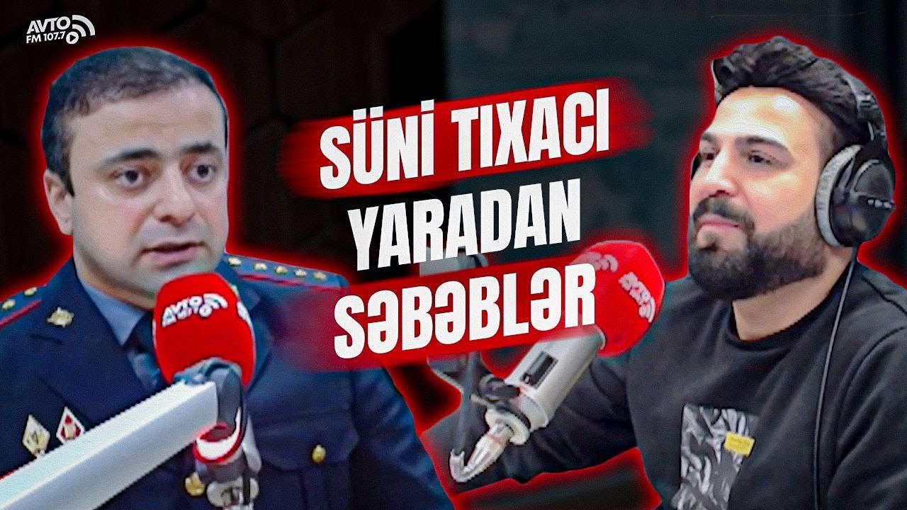 Süni tıxac yaradan səbəblər #avtofm