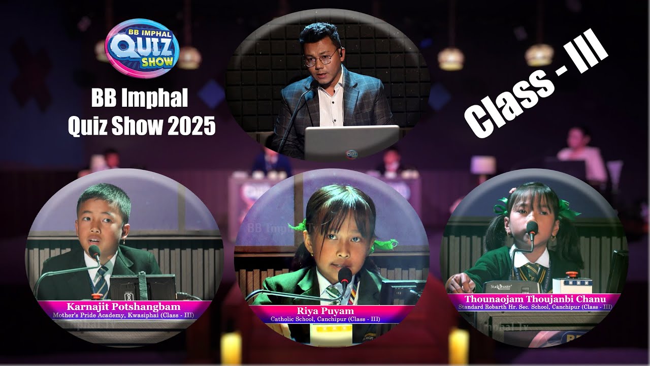 BB Imphal Quiz Show 2025 || Class III Single || Quiz Master: Romen Naoroibam