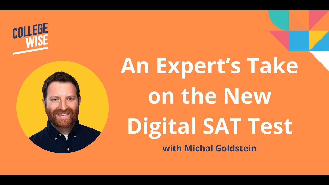 An Expert's Take on the New Digital SAT Test