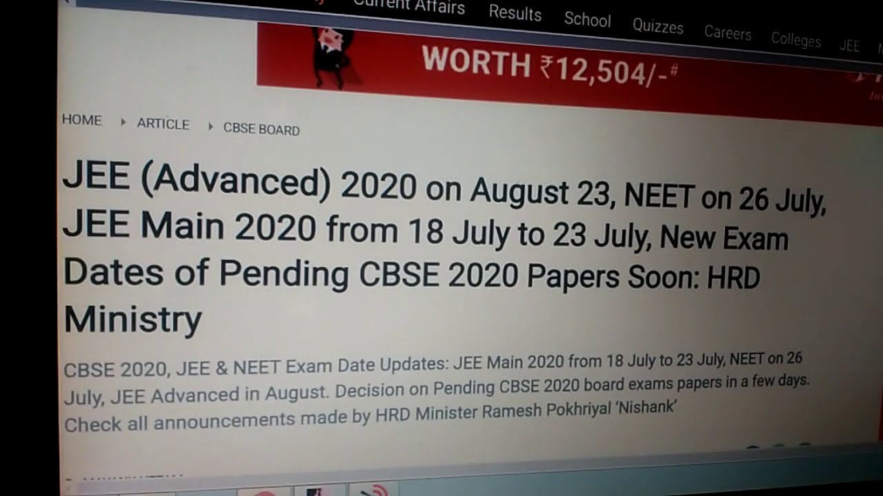 JEE (Advanced) 2020  dates  /  NEET   /  JEE MAIN   Exam Dates declared.....  2020